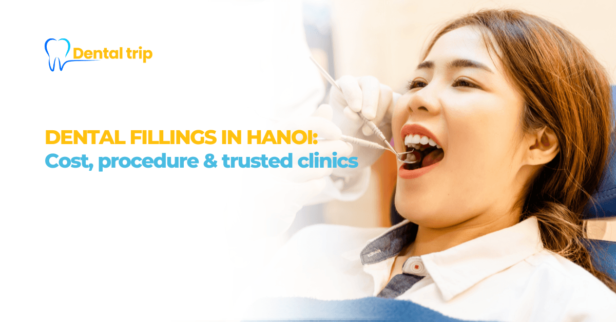 Dental fillings in Hanoi