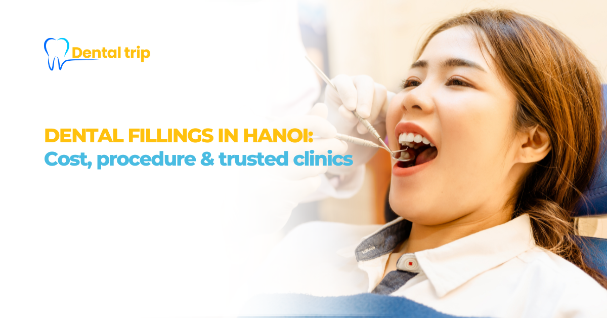 Dental fillings in Hanoi