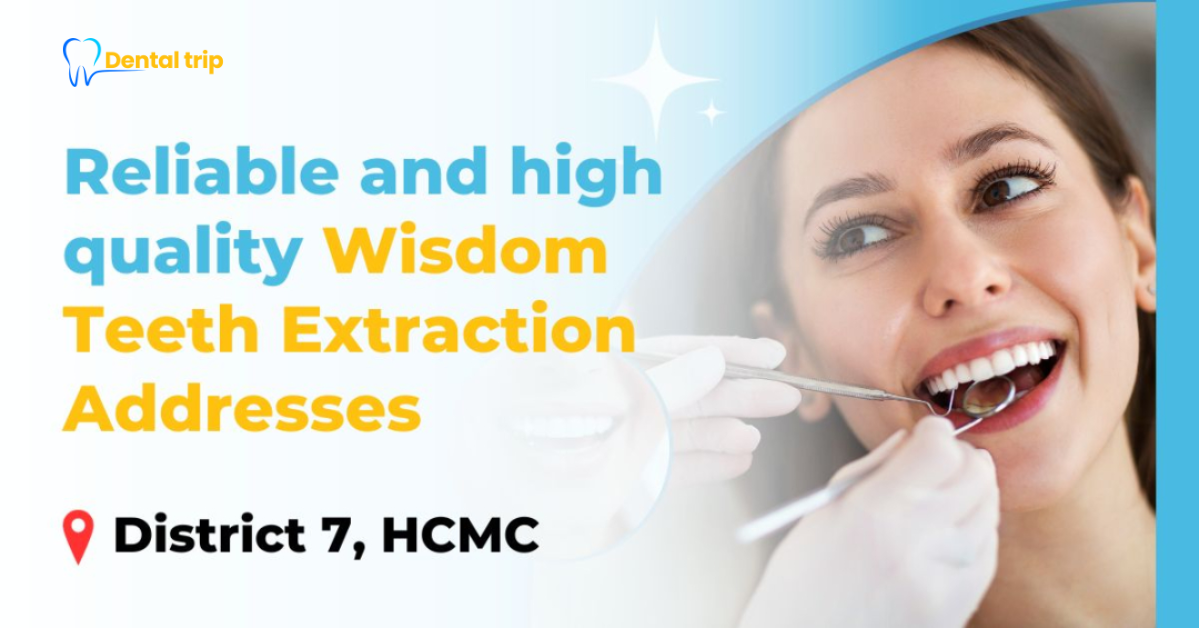 wisdom teeth removal addresses in District 7
