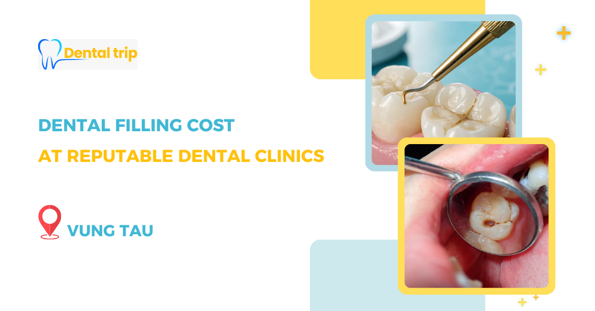 dental filling cost at Vung Tau
