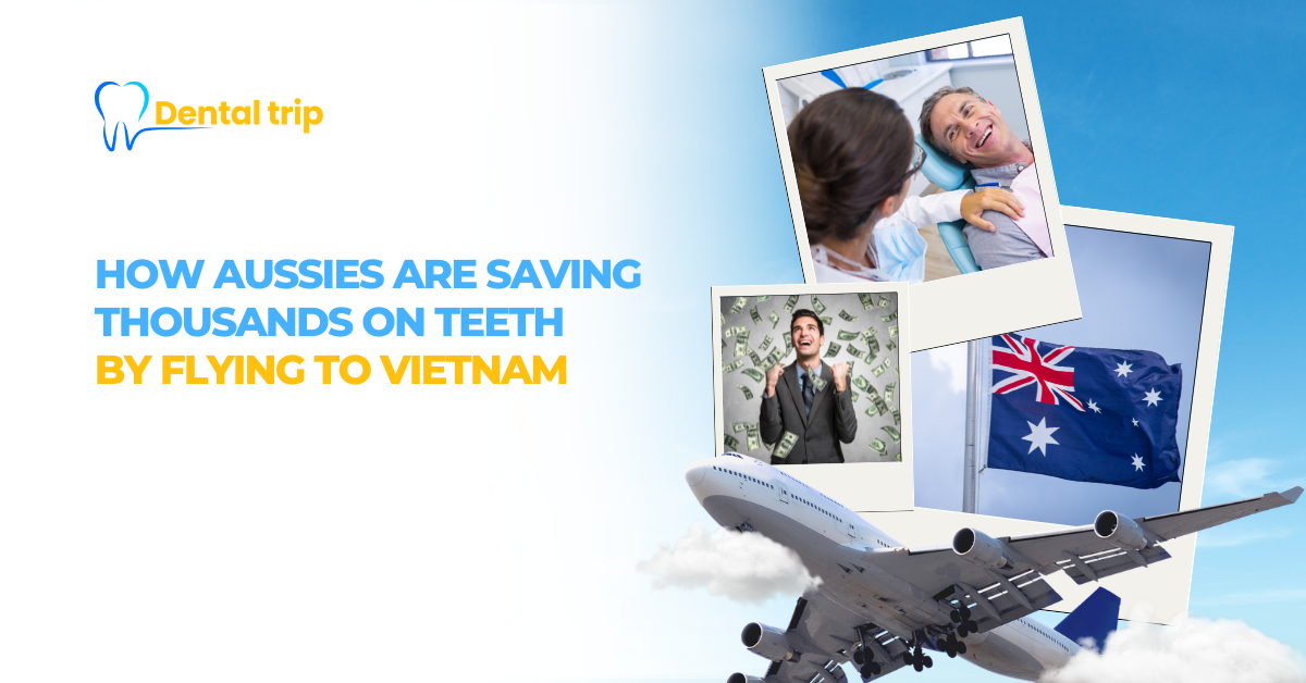 How Aussies are saving thousands on teeth by flying to Vietnam