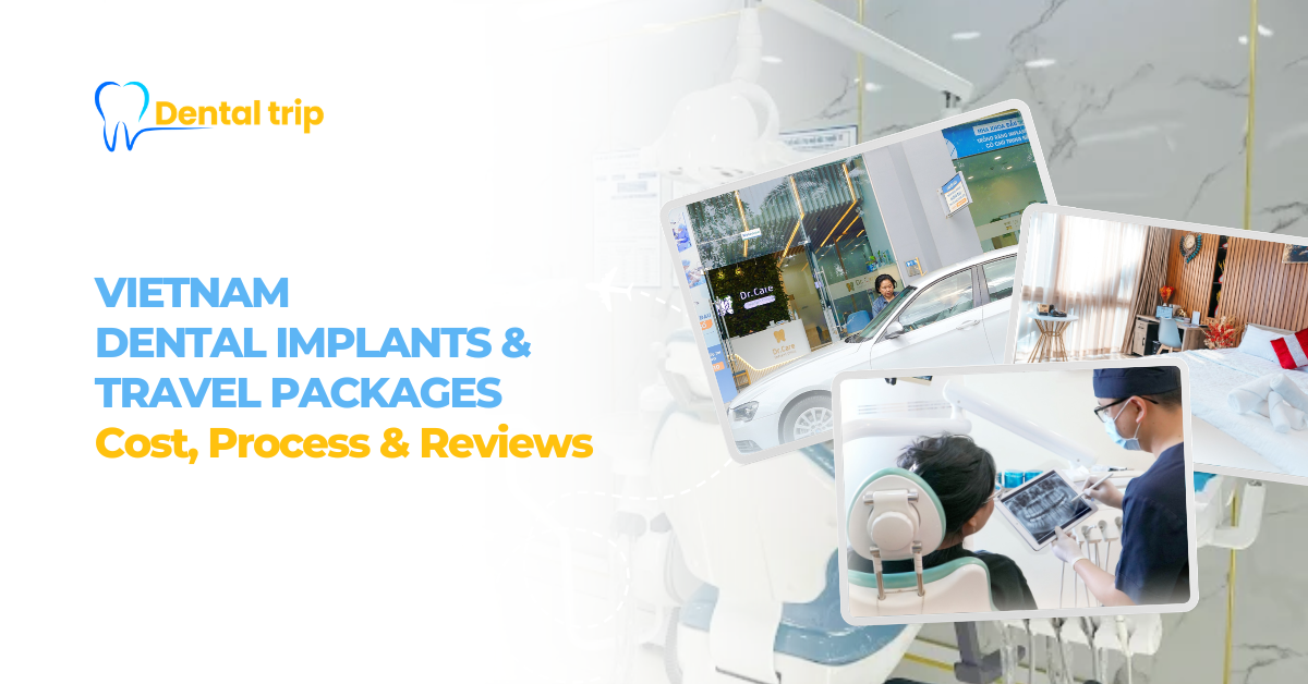 Vietnam dental implants and travel packages