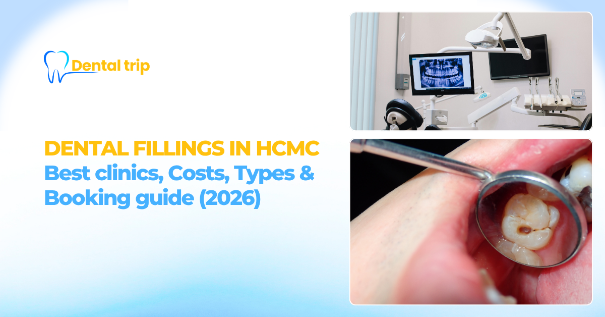 Dental clinics for dental fillings in Ho Chi Minh city