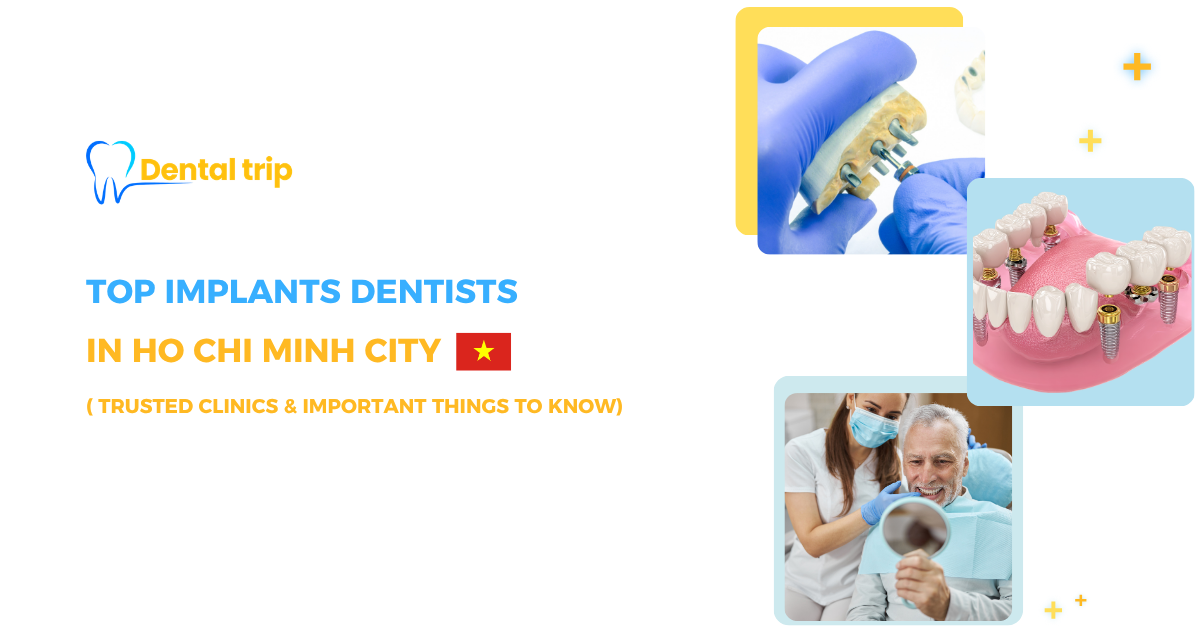 Skilled implant dentists in Ho Chi Minh City