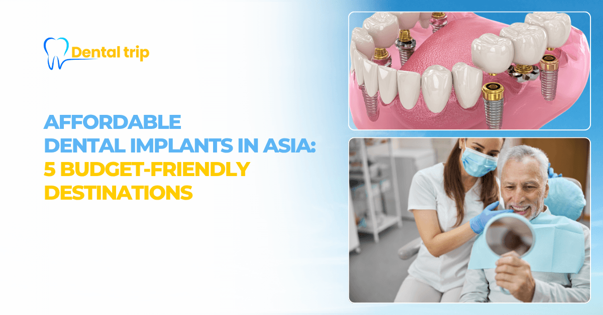 Affordable country for dental implants in Asia
