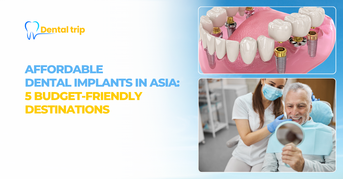 Affordable country for dental implants in Asia