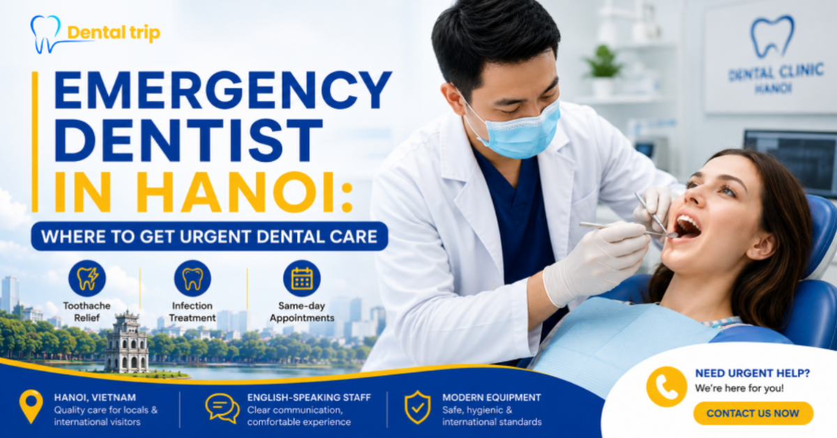 Emergency dentist in Hanoi