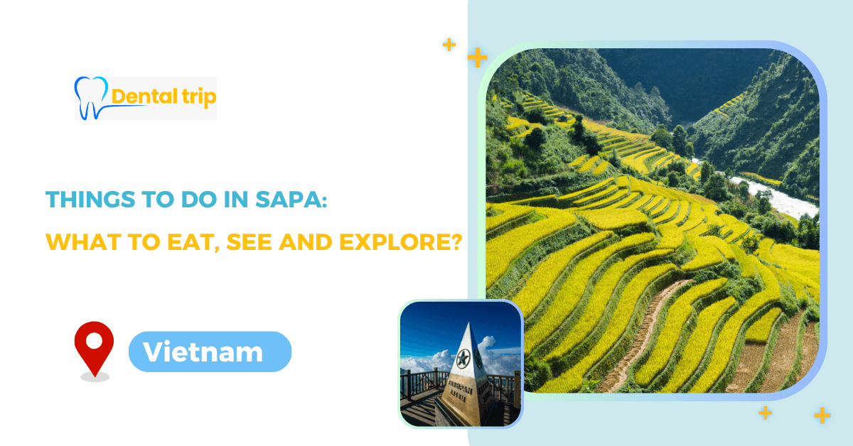 Things to do in Sapa, Vietnam: What to See, Eat, and Explore?