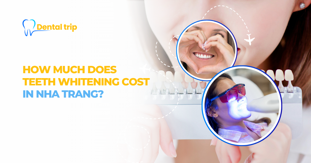 Teeth whitening cost in Nha Trang