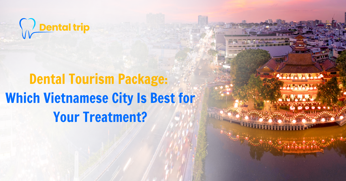 dental tourism package