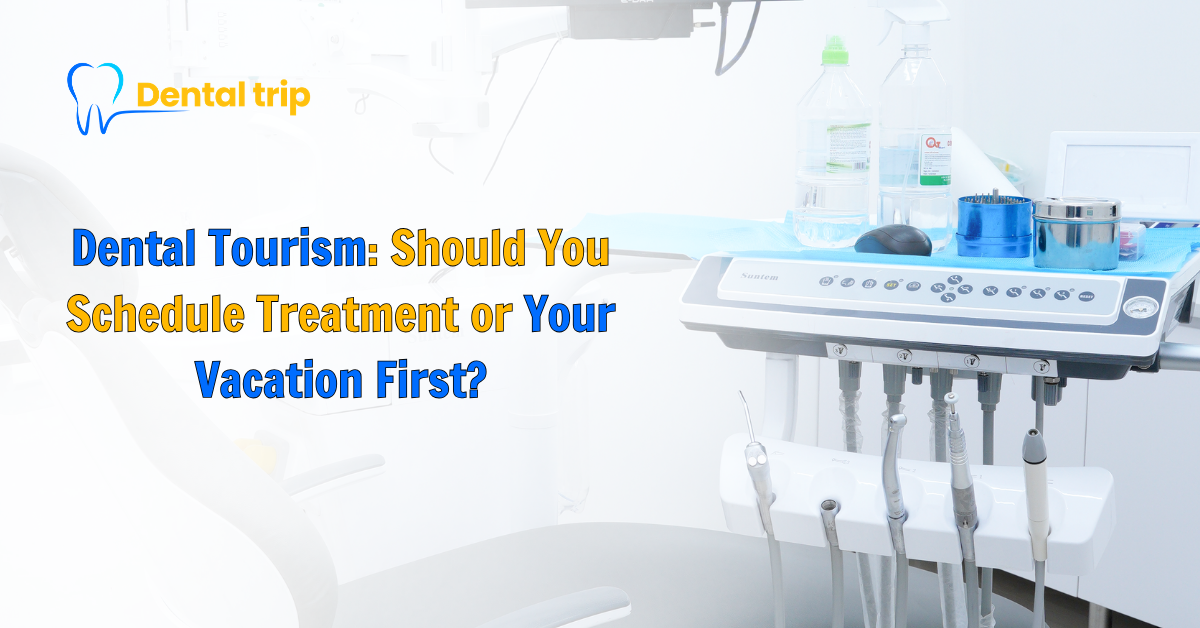 Dental Tourism