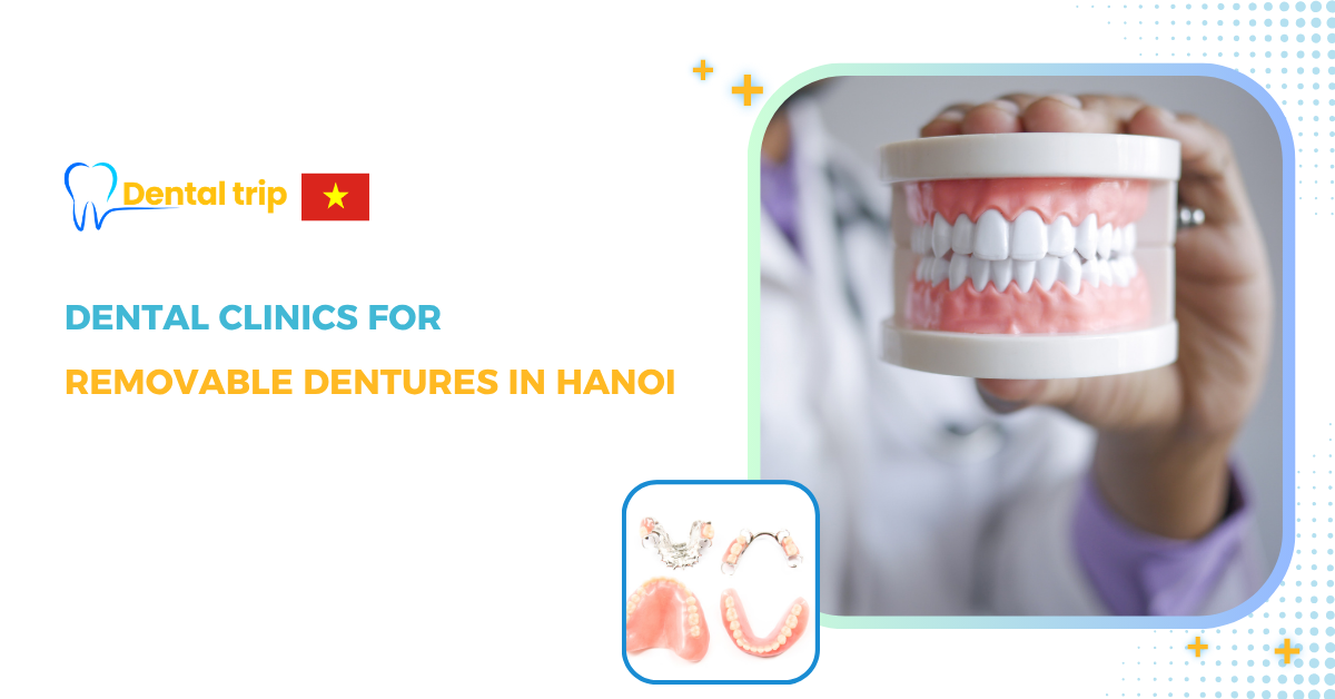 removable dentures in Hanoi