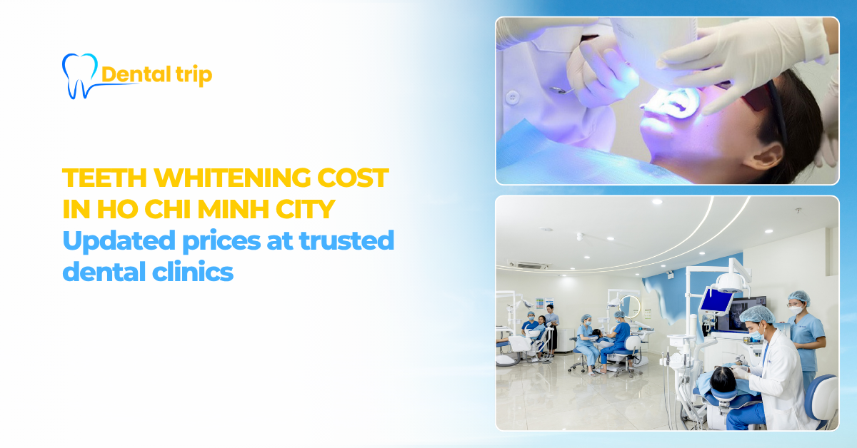 Teeth whitening cost in HCMC