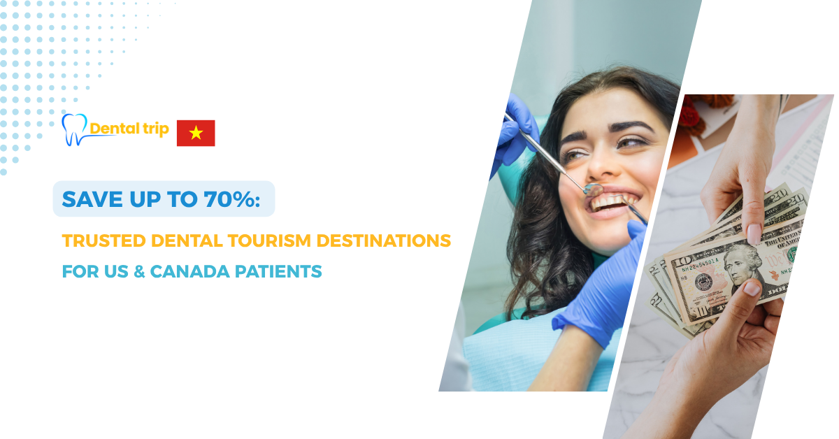 Top dental tourism destinations for US & Canada patients