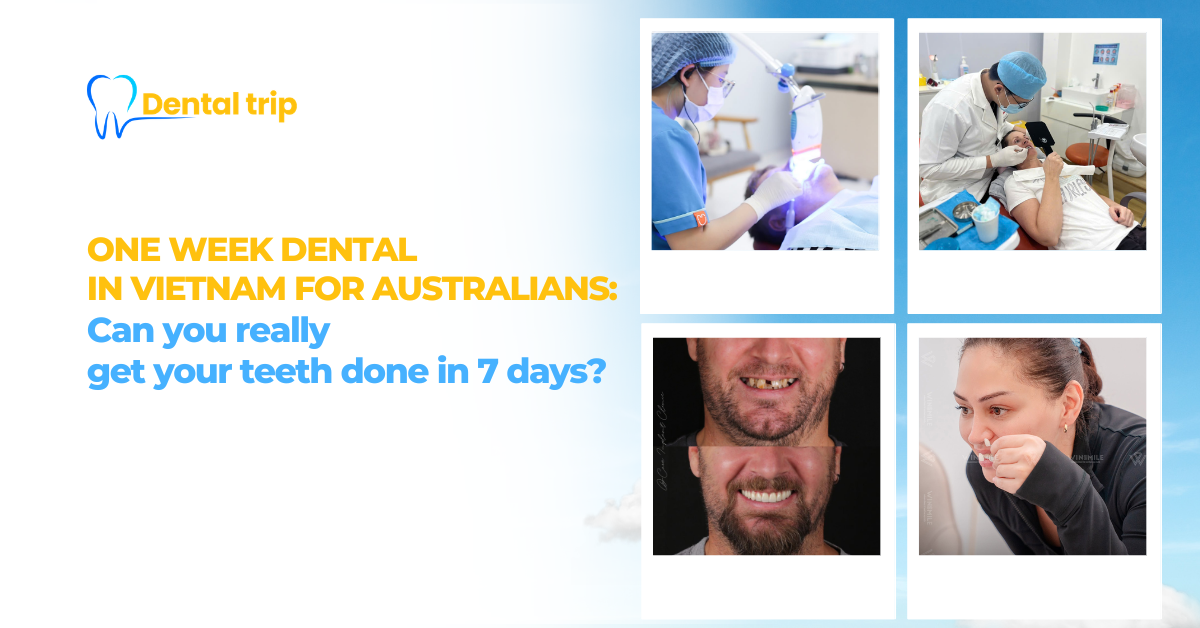One week dental in Vietnam for Australians
